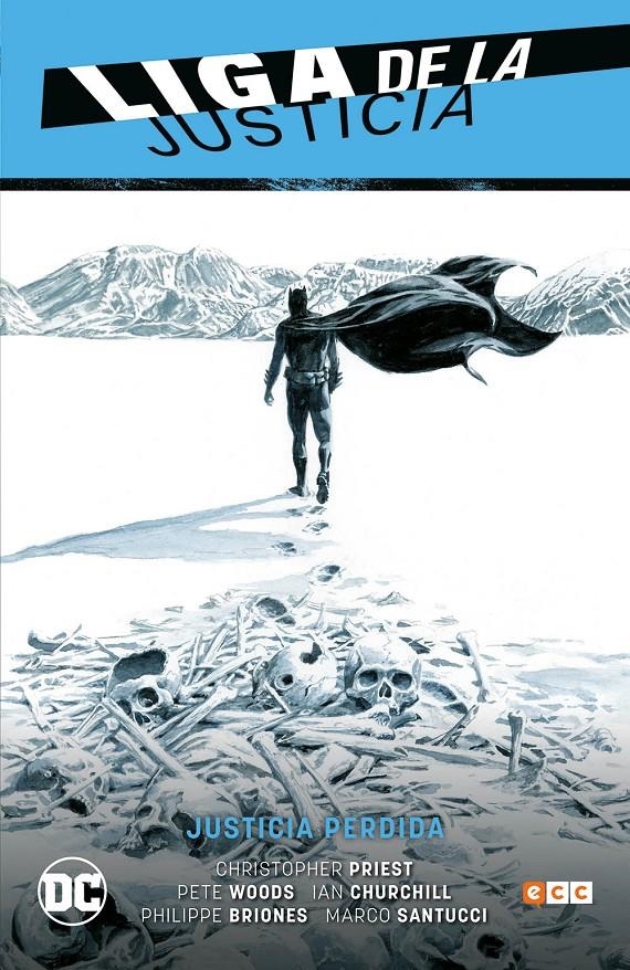 2AMA LIGA DE LA JUSTICIA SAGA RENACIMIENTO # 06 JUSTICIA PERDIDA | 9999900116403 | CHRISTOPHER PRIEST - IAN CHURCHILL - MARCO SANTUCCI - PETE WOODS - PHILIPEE BRIONES