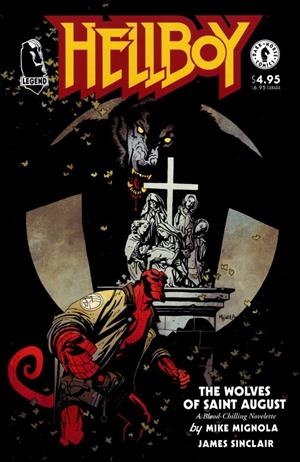 USA HELLBOY THE WOLVES OF SAINT AUGUST | 978156971094450495 | MIKE MIGNOLA - JAMES SINCLAIR | Universal Cómics