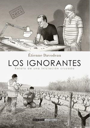 LOS IGNORANTES COSECHA 2025 EDICIÓN EN RÚSTICA | 9788410264311 | ETIENNE DAVODEAU | Universal Cómics