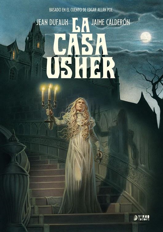 LA CASA USHER | 9788410446809 | JEAN DUFAUX - JAIME CALDERÓN | Universal Cómics