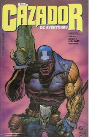 EL CAZADOR DE AVENTURAS # 01 | 9999900117363 | JORGE LUCAS - ARIEL OLIVETTI - CLAUDIO RAMÍREZ -  MAURO CASCIOLI | Universal Cómics
