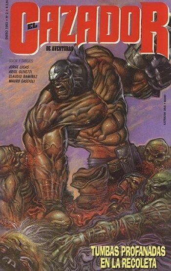 EL CAZADOR DE AVENTURAS # 02 | 9999900117370 | JORGE LUCAS - ARIEL OLIVETTI - CLAUDIO RAMÍREZ -  MAURO CASCIOLI | Universal Cómics