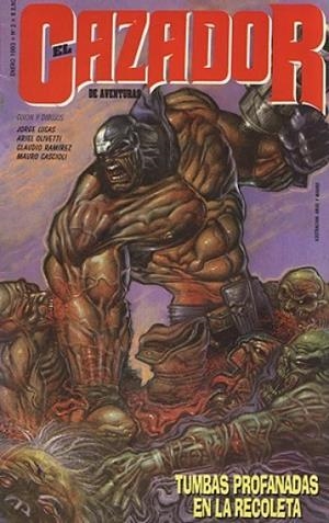 EL CAZADOR DE AVENTURAS # 02 | 9999900117370 | JORGE LUCAS - ARIEL OLIVETTI - CLAUDIO RAMÍREZ -  MAURO CASCIOLI | Universal Cómics
