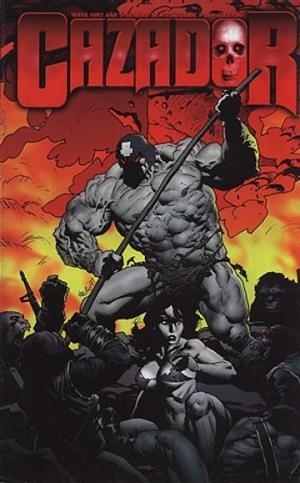 EL CAZADOR DE AVENTURAS # 32 | 9999900117677 | JORGE LUCAS - ARIEL OLIVETTI - CLAUDIO RAMÍREZ -  MAURO CASCIOLI | Universal Cómics