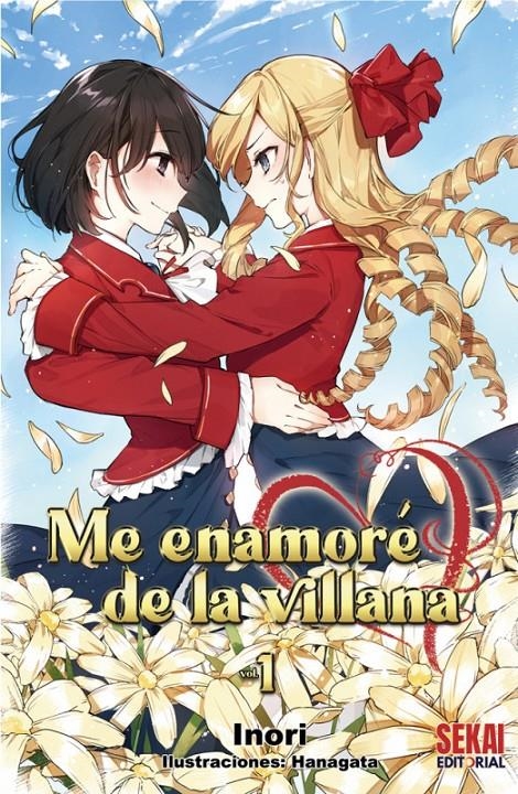 ME ENAMORÉ DE LA VILLANA ¡QUE PLEBEYA TAN DESCARADA! NOVELA # 01 | 9788412787047 | HANAGATA - INORI | Universal Cómics