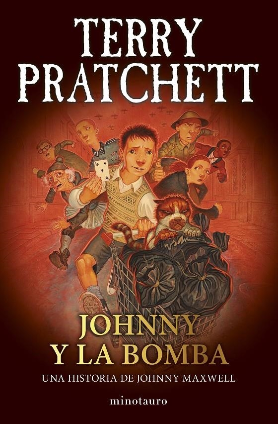 TRILOGÍA JOHNNY MAXWELL Nº 03/03 JOHNNY Y LA BOMBA | 9788445018736 | TERRY PRATCHETT | Universal Cómics