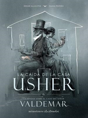 LA CAÍDA DE LA CASA USHER | 9788445019542 | EDGAR ALLAN POE - ISMAEL PINTEÑO VISUARA