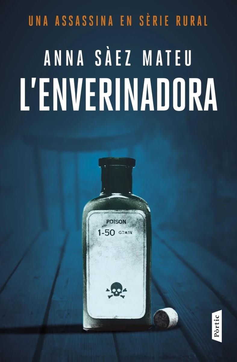 L'ENVERINADORA | 9788498095982 | ANNA SÀEZ MATEU | Universal Cómics