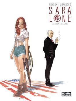 SARA LONE INTEGRAL | 9788467976298 | ERIK ARNOUX - DAVID MORANCHO | Universal Cómics