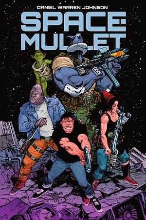 SPACE MULLET | 9788467976458 | DANIEL WARREN JOHNSON | Universal Cómics