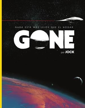 GONE | 9788467975482 | JOCK | Universal Cómics