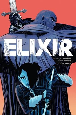 ELIXIR | 9788467975529 | FRANK J. BARBEIERE - RICK MAMMONE - VICTOR SANTOS | Universal Cómics