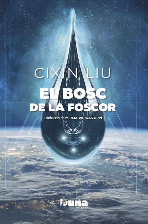 TRILOGIA DELS TRES COSOS # 02 EL BOSC DE LA FOSCOR EDICIÓ EN CATALÀ | 9788412838596 | CIXIN LIU | Universal Cómics