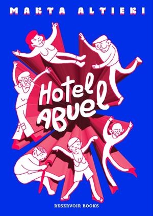 HOTEL ABUEL | 9788410352087 | ALTIERI, MARTA | Universal Cómics