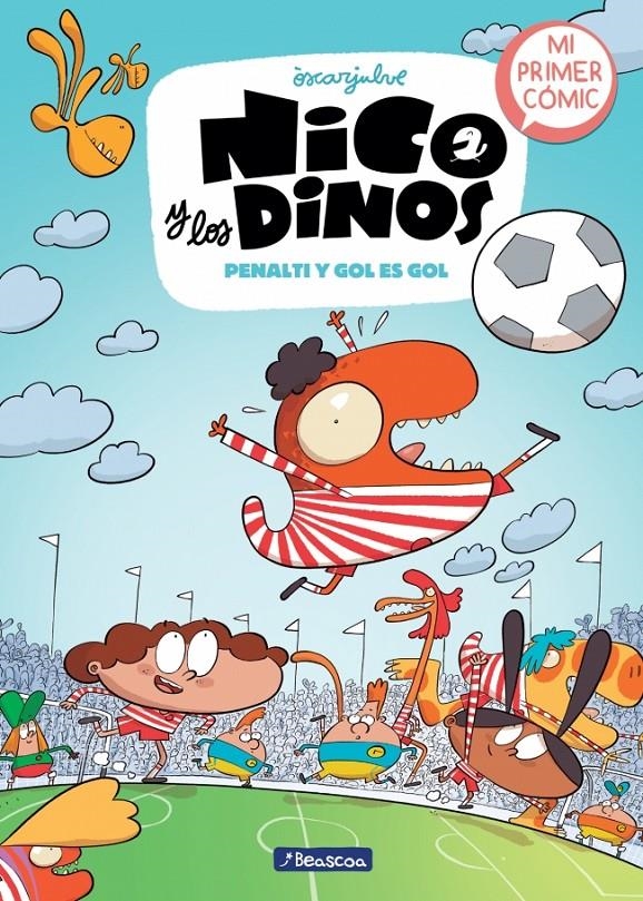 NICO Y LOS DINOS 3 - PENALTI Y GOL ES GOL | 9788448870102 | JULVE, ÒSCAR | Universal Cómics