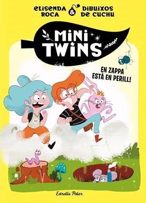 MINITWINS # 02 EN ZAPPA ESTÀ EN PERILL! EDICIÓ EN CATALÀ | 9788413896144 | ELISENDA ROCA PALET- CHUCHU | Universal Cómics