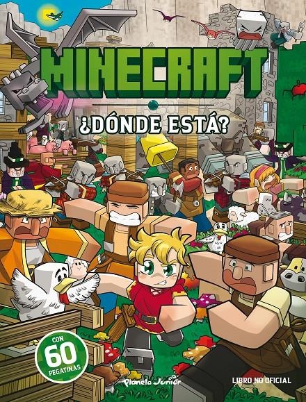 MINECRAFT ¿DÓNDE ESTÁ? CON PEGATINAS | 9788408298038 | AA. VV. | Universal Cómics