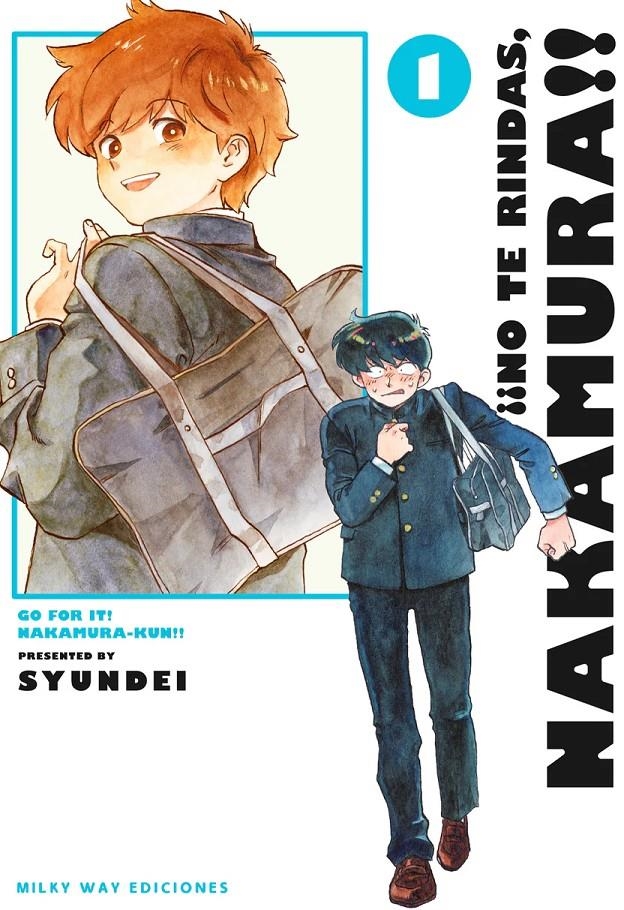 ¡¡NO TE RINDAS, NAKAMURA!! # 01 | 9791387506698 | SYUNDEI | Universal Cómics