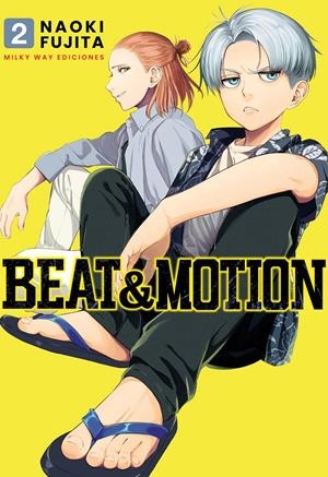 BEAT & MOTION # 02 | 9791387506735 | NAOKI FUJITA | Universal Cómics