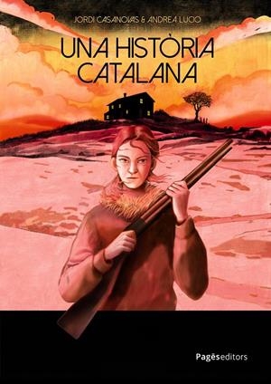 UNA HISTÒRIA CATALANA EDICIÓ EN CATALÀ | 9788413036168 | JORDI CASANOVAS - ANDREA LUCIO | Universal Cómics