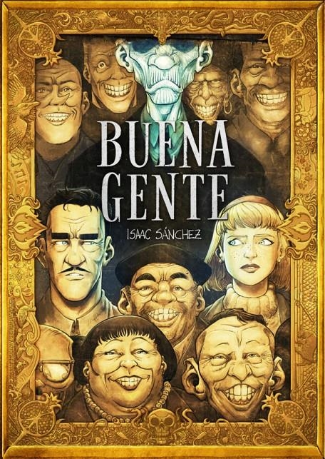 BUENA GENTE | 9788410390959 | ISAAC SÁNCHEZ | Universal Cómics