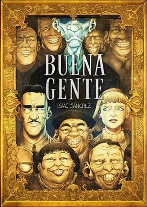 BUENA GENTE | 9788410390959 | ISAAC SÁNCHEZ | Universal Cómics