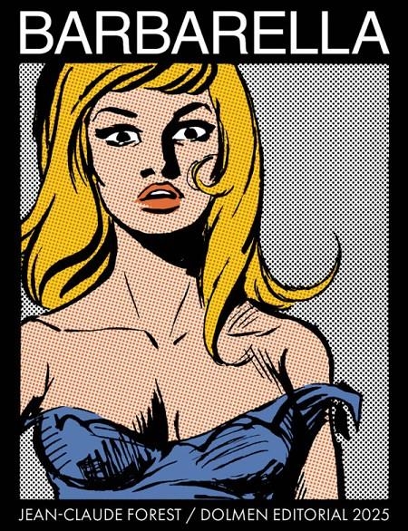 BARBARELLA NUEVA EDICIÓN EN RÚSTICA | 9791387689148 | JEAN-CLAUDE FOREST | Universal Cómics