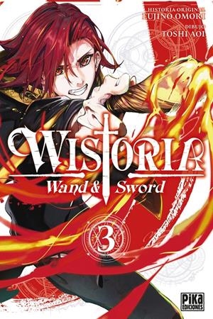 WISTORIA, WAND & SWORD # 03 | 9782811699055 | TOSHI AOI - FUJINO OMORI