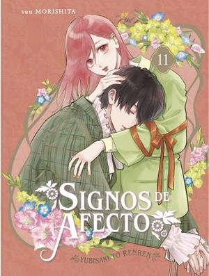 SIGNOS DE AFECTO # 11 | 9788410446748 | SUU MORISHITA | Universal Cómics