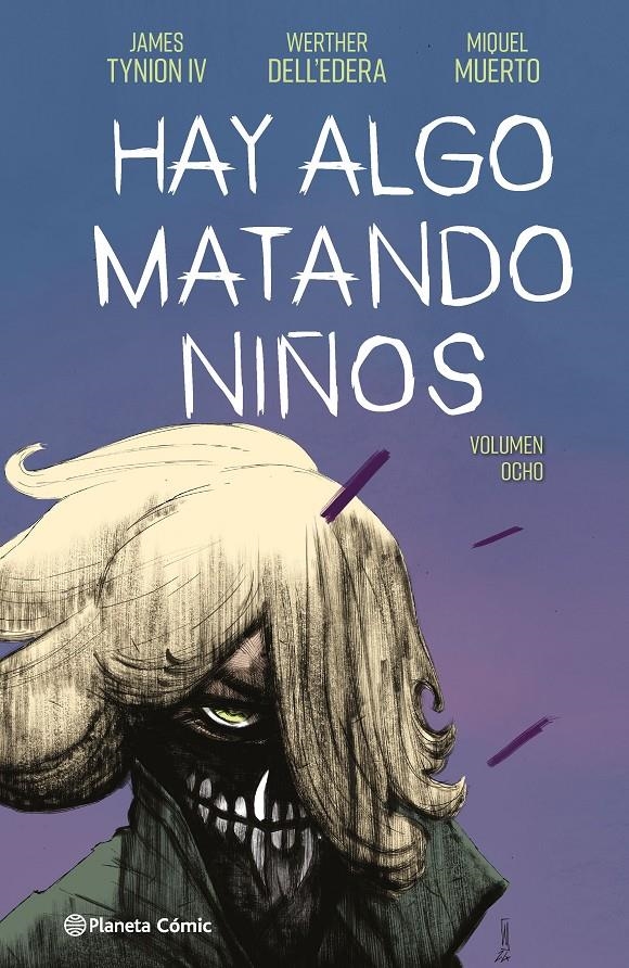 HAY ALGO MATANDO NIÑOS # 08 | 9788411619219 | JAMES TYNION IV - WALTER DELL'EDERA - MIQUEL MUERTO | Universal Cómics