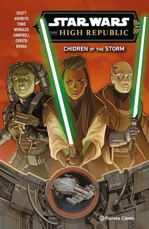 STAR WARS THE HIGH REPUBLIC III CHILDREN OF THE STORM | 9788411619196 | CAVAN SCOTT - ARIO ANINDITO - PHIL NOTO | Universal Cómics
