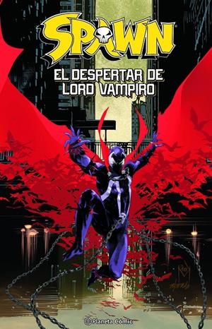 SPAWN, EL DESPERTAR DE LORD VAMPIRO | 9788411619202 | TODD MCFARLANE - BRETT BOOTH - RORY MCCONVILLE | Universal Cómics
