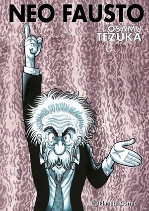 BIBLIOTECA TEZUKA, NEO FAUST | 9788411619103 | OSAMU TEZUKA | Universal Cómics