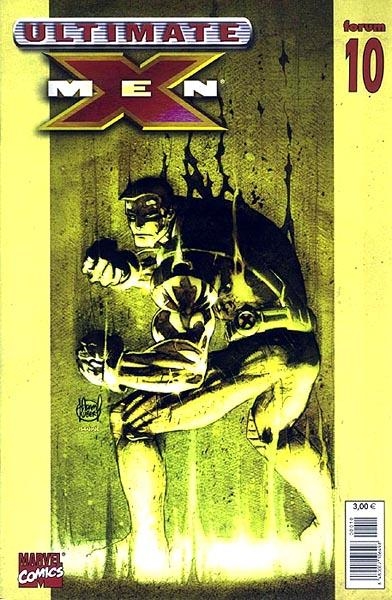 ULTIMATE X-MEN VOLUMEN I # 10 | 848000210649800010 | MARK MILLAR - ADAM KUBERT