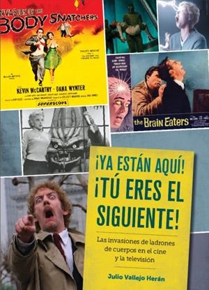 ¡YA ESTÁN AQUI! ¡TU ERES EL SIGUIENTE! | 9788419790750 | JULIO VALLEJO HERÁN