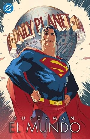 SUPERMAN EL MUNDO | 9791370130367 | DAN JURGENS -  LEE WEEKS - STEPAN KOPRIVA - SATOSHI MIYAGAWA - JORGE JIMÉNEZ | Universal Cómics