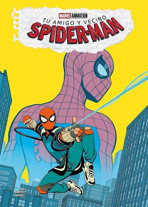 TU AMIGO Y VECINO SPIDERMAN # 01 | 9788410519817 | ERIC GAPSTUR - CHRISTOS N. GAGE | Universal Cómics