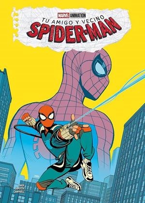 TU AMIGO Y VECINO SPIDERMAN # 01 | 9788410519817 | ERIC GAPSTUR - CHRISTOS N. GAGE | Universal Cómics