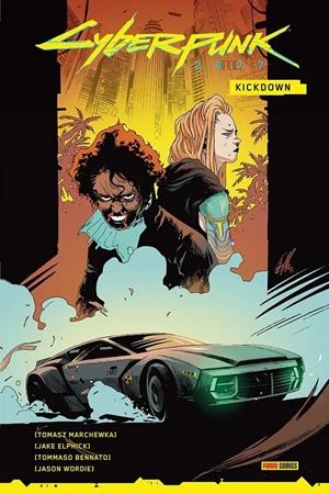 CYBERPUNK 2077 # 08 KICKDOWN | 9788410519824 | TOMASZ MARCHEWKA - JAKE ELPHICK - TOMMASO BENNATO | Universal Cómics