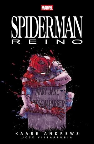 SPIDERMAN REINO | 9788410518896 | KAREE ANDREWS - JOSÉ VILLARRUBIA | Universal Cómics