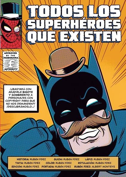 TODOS LOS SUPERHÉROES QUE EXISTEN | 9788410126381 | RUBÉN FERNÁNDEZ | Universal Cómics