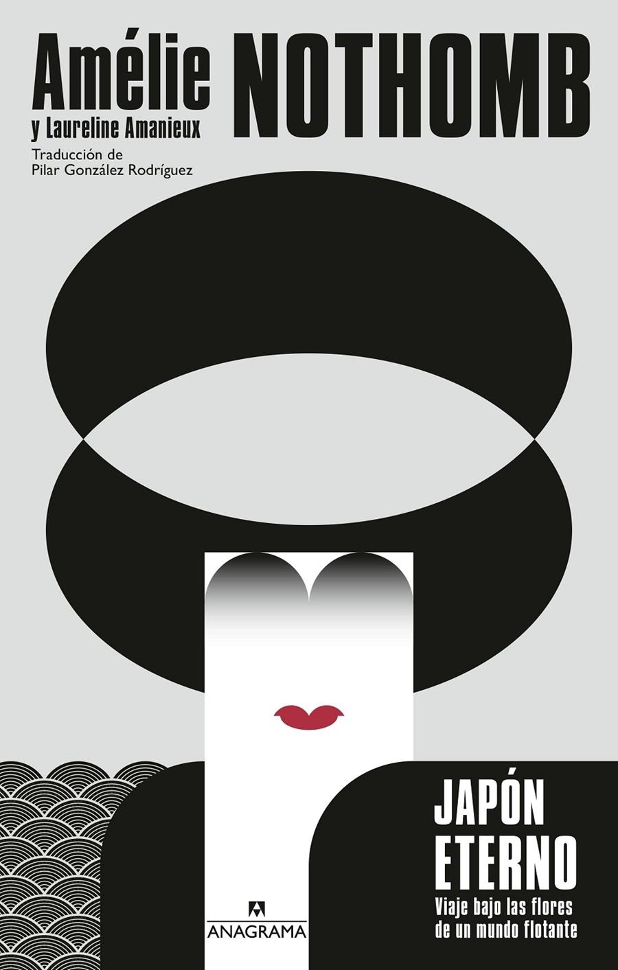 JAPÓN ETERNO | 9788433946249 | NOTHOMB, AMÉLIE/AMANIEUX, LAURELINE | Universal Cómics