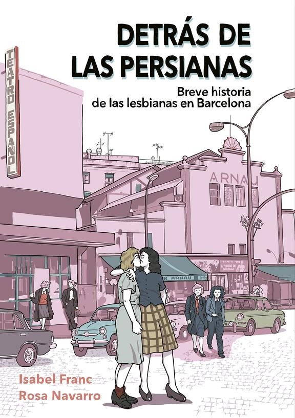 DETRÁS DE LAS PERSIANAS | 9788419728807 | ISABEL FRANC - ROSA NAVARRO -  MARIA GIRALT