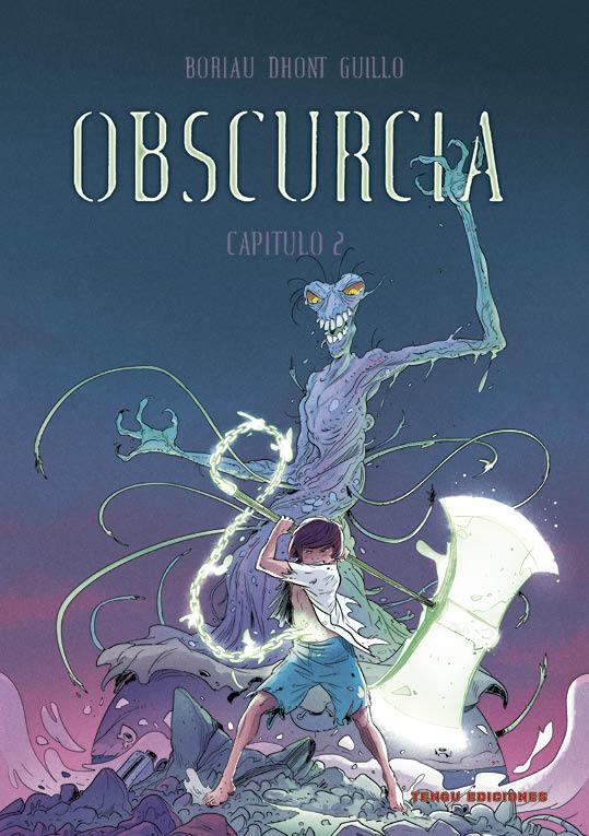OBSCURCIA # 02 | 9788419949240 | DAVID BORIAU - STEVEN DHONDT - YOANN GUILLO | Universal Cómics