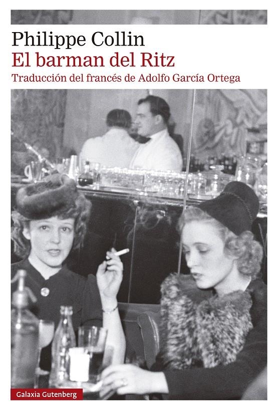 EL BARMAN DEL RITZ | 9788410107151 | PHILIPPE COLLIN