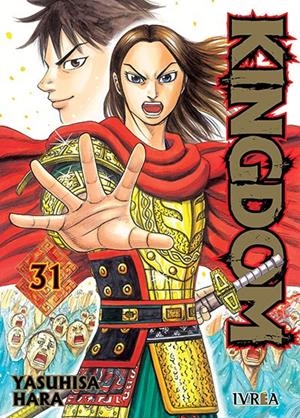 KINGDOM # 31 | 9791387691776 | YASUHISA HARA | Universal Cómics