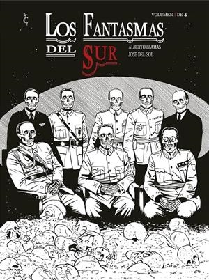 LOS FANTASMAS DEL SUR # 01 | 9788412949278 | JOSÉ DEL SOL - ALBERTO LLAMAS | Universal Cómics