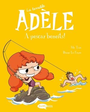 LA TERRIBLE ADÈLE EDICIÓ EN CATALÀ # 12 A PESCAR BENEITS! EDICIÓ EN CATALÀ | 9788419183798 | MR TAN - DIANE LE FEYER | Universal Cómics
