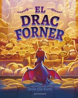 EL DRAC FORNER EDICIÓ EN CATALÀ | 9788467975697 | DEVIN ELLE KURTZ | Universal Cómics