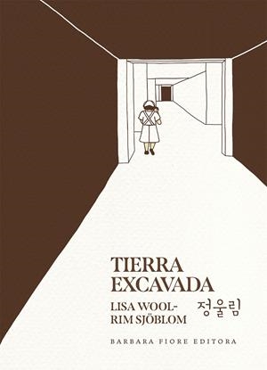 TIERRA EXCAVADA | 9788416985692 | LISA WOOL-RIM SJÖBLOM | Universal Cómics
